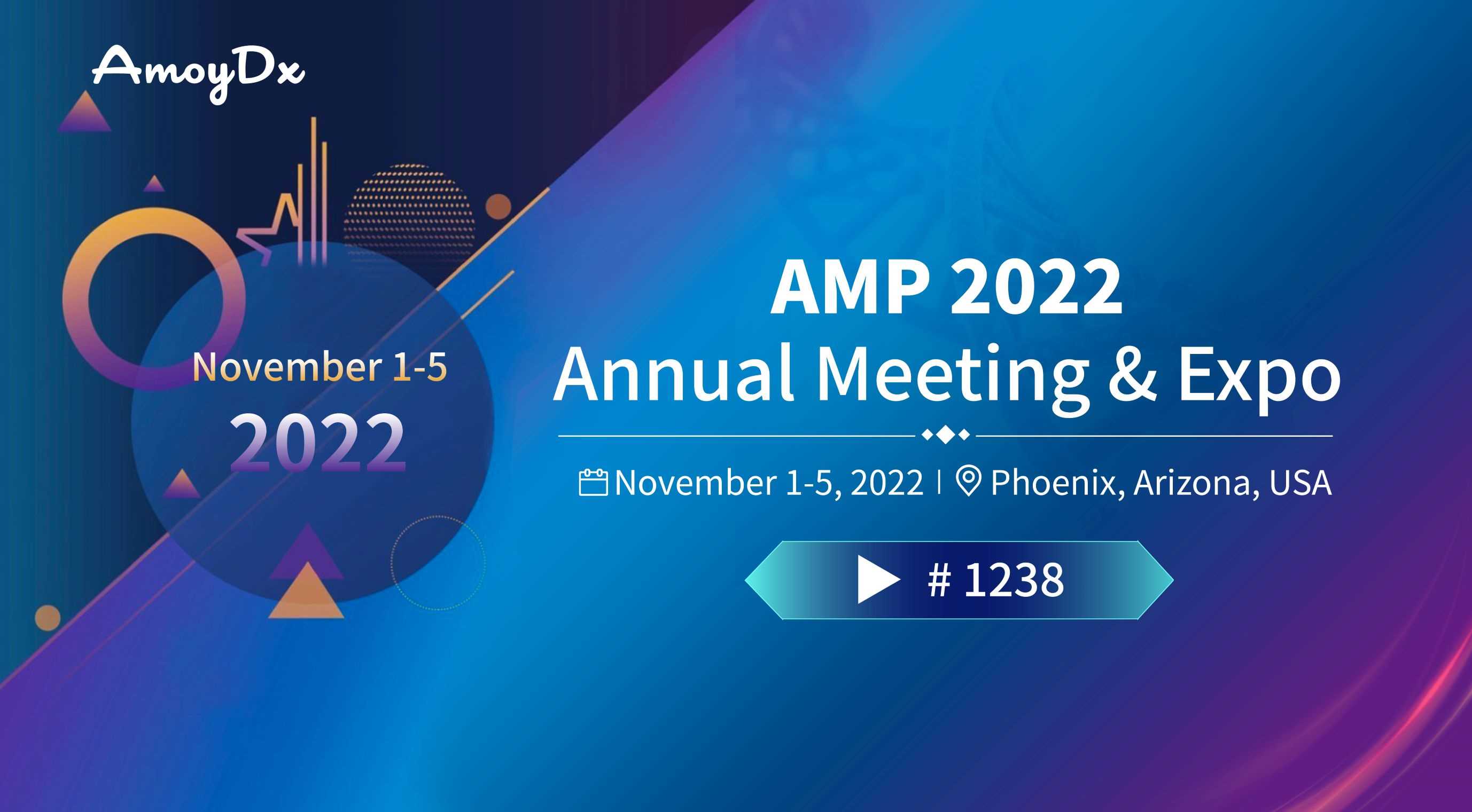 Visit AmoyDx at AMP 2022 in Phenix, Arizona