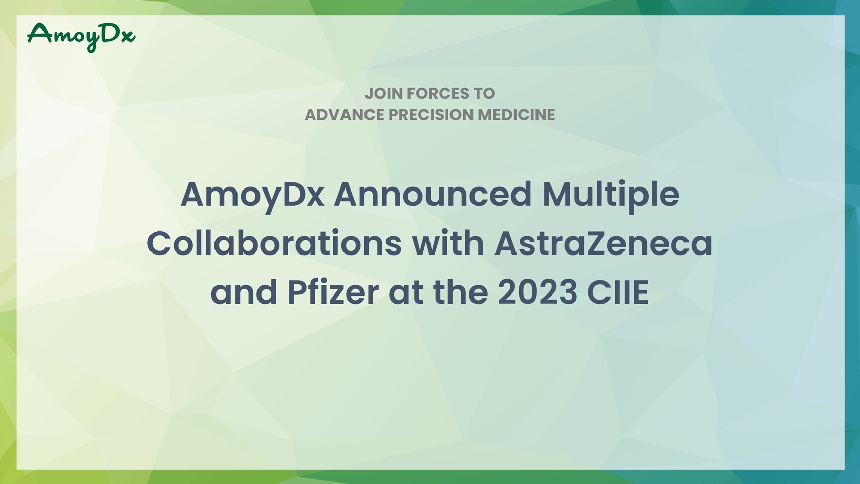 Highlights of China International Import Expo (CIIE) 2023 - Amoy Diagnostics Announced Multiple Collaborations with AstraZeneca and Pfizer
